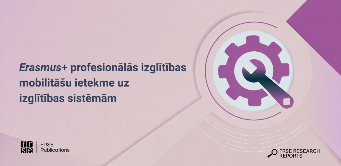 pētījums, zobrats, Publicēts starptautisks pētījums par Erasmus+ mobilitāšu nozīmi profesionālajā izglītībā