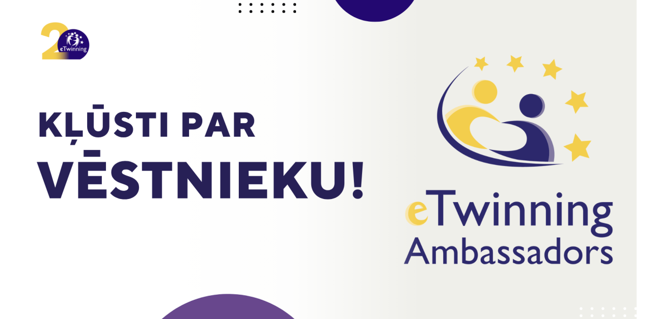 Pieredzējušos eTwinning projektu īstenotājus aicina kļūt par vēstniekiem 