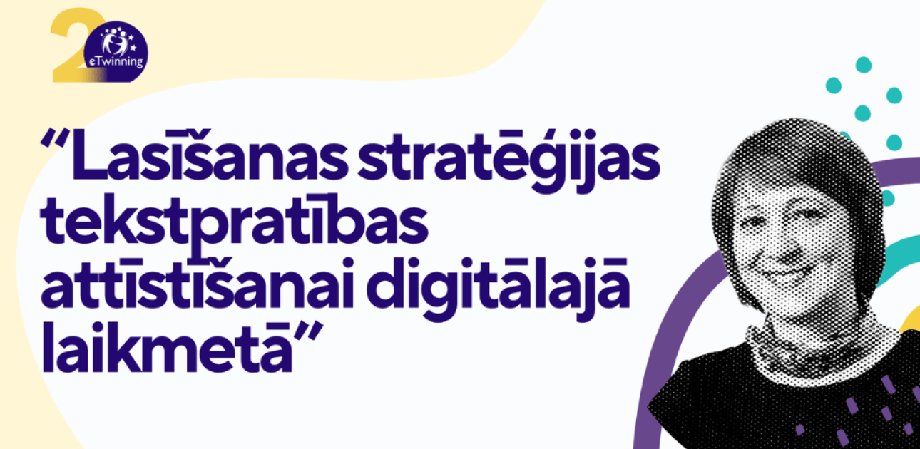Lasīšanas prasmes digitālajā laikmetā: kā palīdzēt skolēniem saprast, domāt un izbaudīt lasīšanu 