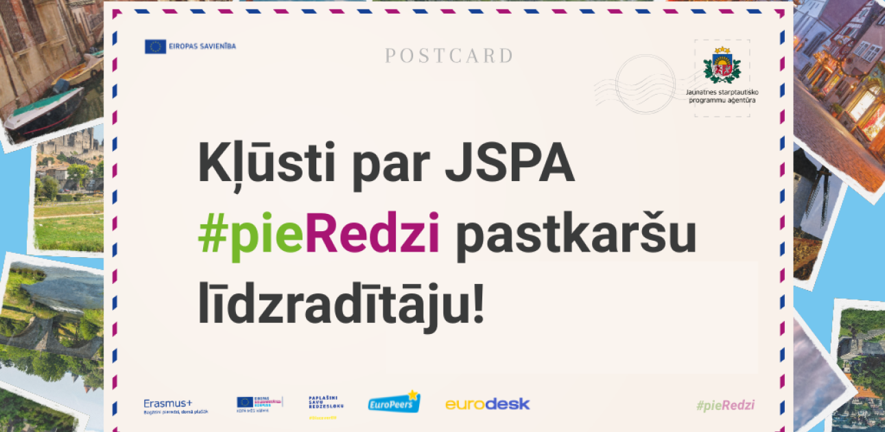 Kļūsti par JSPA #pieRedzi pastkaršu līdzradītāju