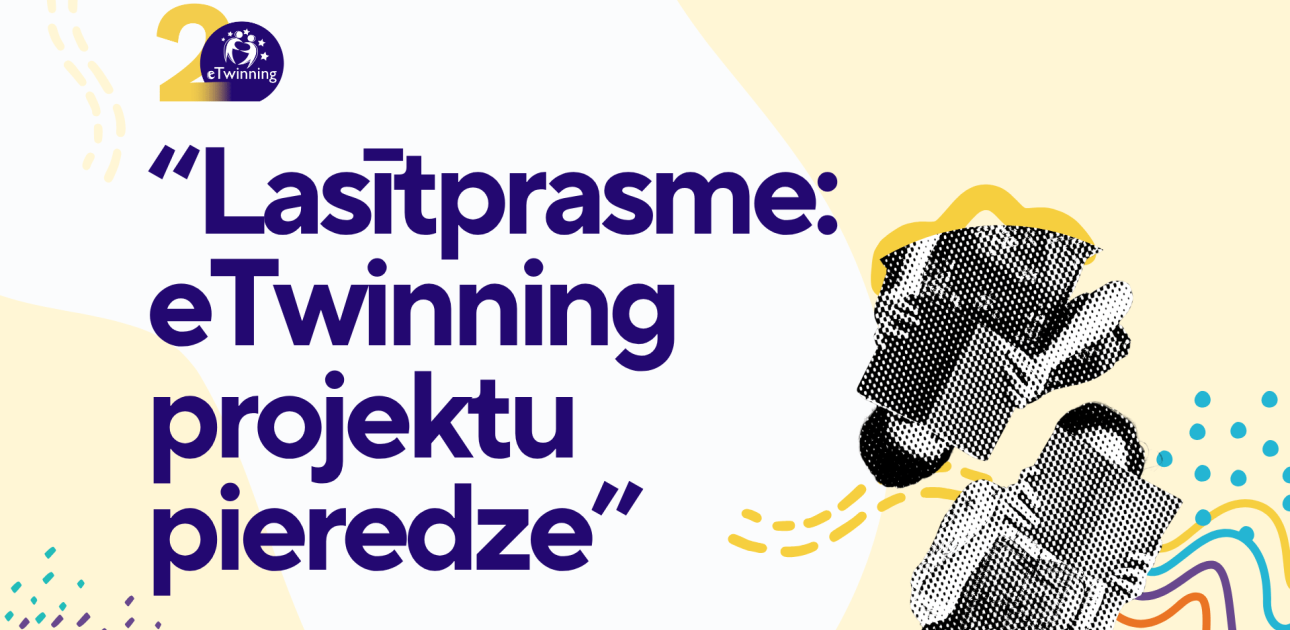 Projekta pieredzes vebinārs: lasītprasmes stiprināšana eTwinning projektos 