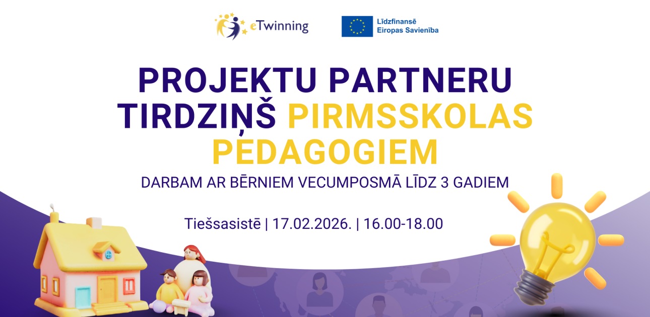 Projektu partneru tirdziņš pirmsskolas pedagogiem darbam ar bērniem līdz 3 gadiem 