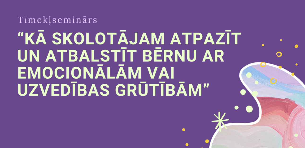 Bērnu emocionālo un uzvedības grūtību atpazīšana un atbalsts 