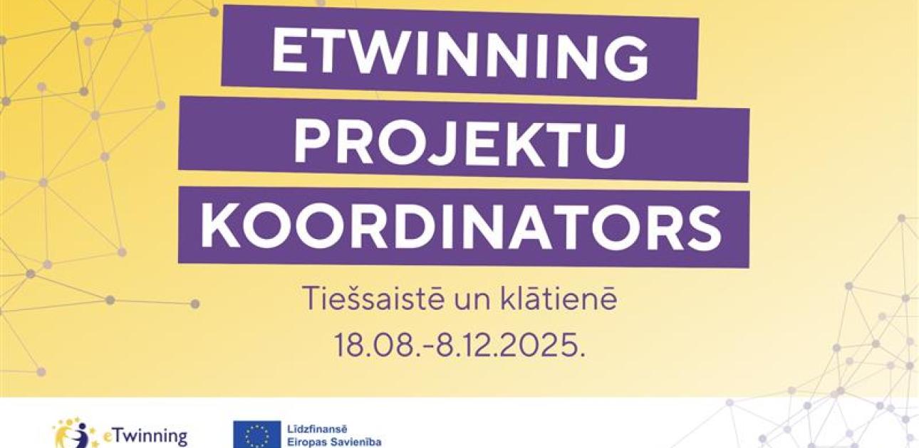Pedagogus aicina pieteikties mācībām, lai kļūtu par eTwinning projekta koordinatoru