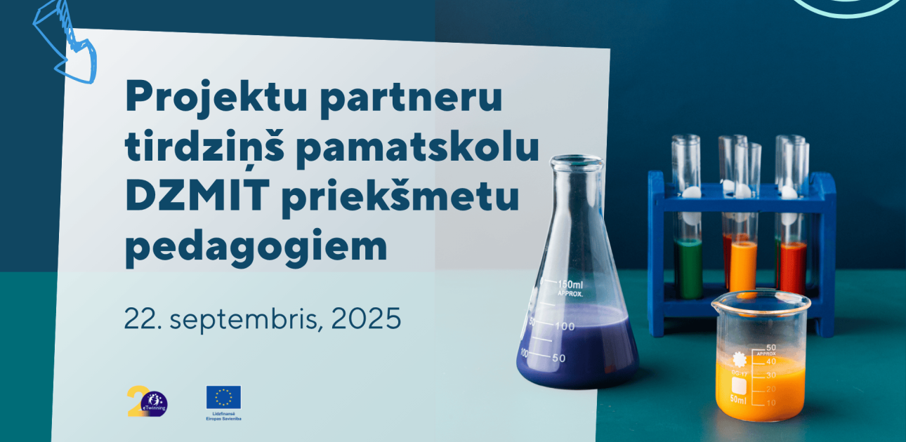 eTwinning starptautisks projektu partneru tirdziņš (pamatskolu DZMIT priekšmetu pedagogiem)