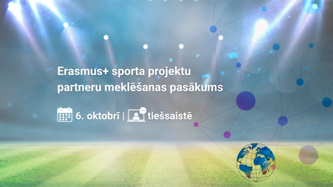 Sporta laukums, Erasmus+ sporta projektu partneru meklēšanas pasākums