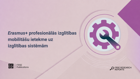 pētījums, zobrats, Publicēts starptautisks pētījums par Erasmus+ mobilitāšu nozīmi profesionālajā izglītībā